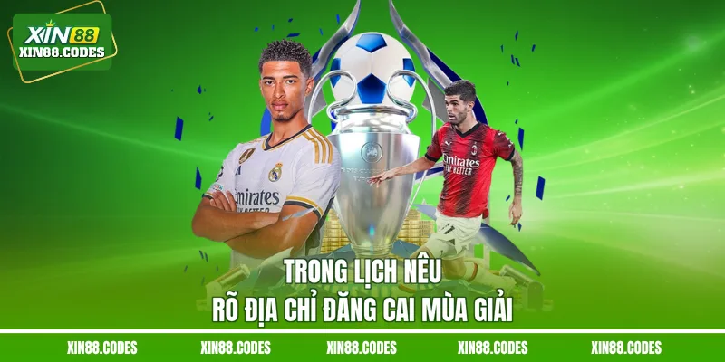 Trong lịch nêu rõ địa chỉ đăng cai mùa giải